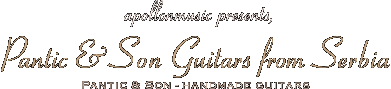 Pantic & Son Guitars from Serbia